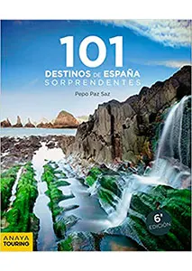 101 Destinos de Espana Sorprendentes Guias Singulares Tapa blanda